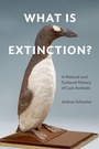 Cover: What Is Extinction? - Fordham University Press