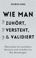 Cover: Wie man zuhoert, versteht und validiert - PKCS Media, Inc.
