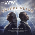 Cover: Franklinland - LA Theatre Works