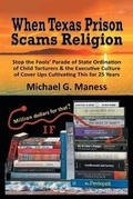 Cover: When Texas Prison Scams Religion - AUTHORHOUSE
