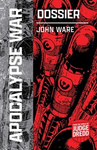 Enlarge image Cover: Apocalypse War Dossier - Rebellion Publishing Ltd.