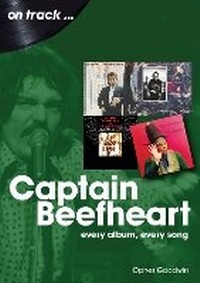 Enlarge image Cover: Captain Beefheart On Track - Sonicbond Publishing