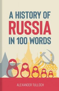Abbildung von: A History of Russia in 100 Words - Bodleian Library