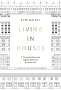 Cover: Living in Houses - Lund Humphries Publishers Ltd