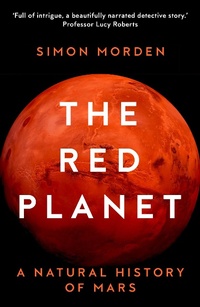 Abbildung von: The Red Planet - Elliott & Thompson Limited