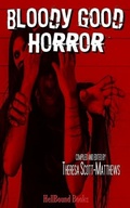 Cover: Bloody Good Horror - HellBound Books Publishing LLC