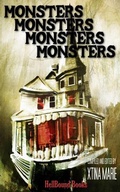 Cover: Monsters Monsters Monsters Monsters - HellBound Books Publishing LLC