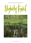 Cover: Slightly Foxed - Slightly Foxed: The Real Reader's Quarterly