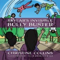 Cover: Skylar's Invisible Bully Buster - Outskirts Press