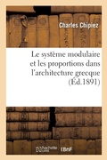 Cover: Le systeme modulaire et les proportions dans l'architecture grecque - Hachette Livre Bnf