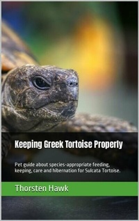Abbildung von: Keeping Greek Tortoise Properly - epubli