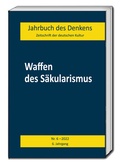 Cover: Waffen des S&auml;kularismus - Traugott Bautz