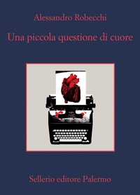 Abbildung von: Una piccola questione di cuore - Sellerio di Giorgianni