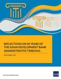 Abbildung von: Reflections on 30 Years of the Asian Development Bank Administrative Tribunal - Asian Development Bank