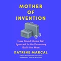 Cover: Mother of Invention - Blackstone Publishing
