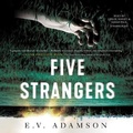 Cover: Five Strangers Lib/E - Blackstone Publishing