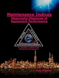 Cover: Maintenance Indices - Meaningful Measures of Equipment Performance (1, #10) - 1