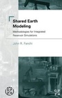 Cover: Shared Earth Modeling - Gulf Publishing