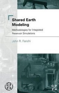 Enlarge image Cover: Shared Earth Modeling - Gulf Publishing
