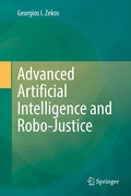 Cover: Advanced Artificial Intelligence and Robo-Justice - Springer