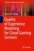 Cover: Quality of Experience Modeling for Cloud Gaming Services - Springer