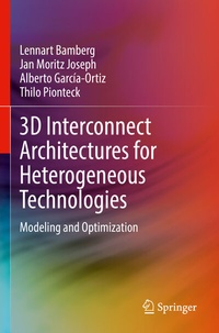 Abbildung von: 3D Interconnect Architectures for Heterogeneous Technologies - Springer