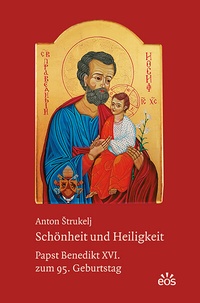 Abbildung von: Schönheit und Heiligkeit - EOS Verlag