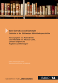 Cover: Vom Schreiben und Sammeln - Nieder&ouml;sterreichisches Institut f&uuml;r Landeskunde