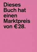 Cover: Dieses Buch hat einen Marktpreis von ? 28. - Verlag f&uuml;r Moderne Kunst