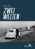 Cover: Zwei Welten - Bertuch Verlag