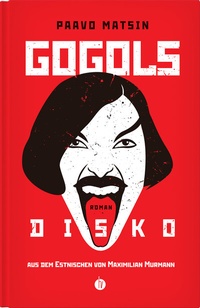 Abbildung von: Gogols Disko - homunculus verlag