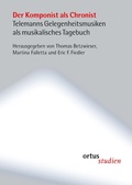 Cover: Der Komponist als Chronist - ortus musikverlag