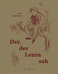 Cover: Der, der Lenin sah - ciconia ciconia