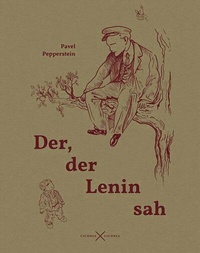 Enlarge image Cover: Der, der Lenin sah - ciconia ciconia