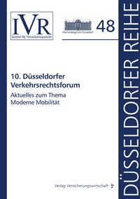 Abbildung von: 10. Düsseldorfer Verkehrsrechtsforum - VVW Verlag Versicherungswirtschaft