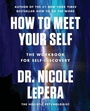 Cover: How to Meet Your Self - Collins