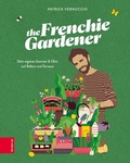 Cover: The Frenchie Gardener - ZS Verlag