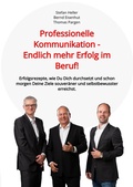 Cover: Professionelle Kommunikation - Endlich mehr Erfolg im Beruf! - Tredition