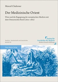 Abbildung von: Der Medizinische Orient - Franz Steiner Verlag