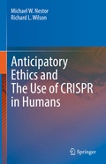 Bild: Anticipatory Ethics and The Use of CRISPR in Humans - Springer