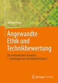 Abbildung von: Angewandte Ethik und Technikbewertung - Springer Vieweg