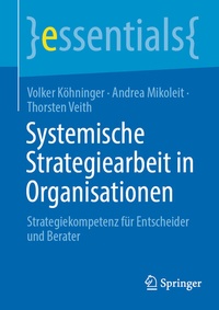 Abbildung von: Systemische Strategiearbeit in Organisationen - Springer