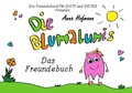 Cover: Die Blumalumis / Die Blumalumis - Das Freundebuch - epubli