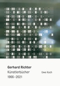Cover: Gerhard Richter. K&uuml;nstlerb&uuml;cher 1966-2021 - K&ouml;nig, Walther