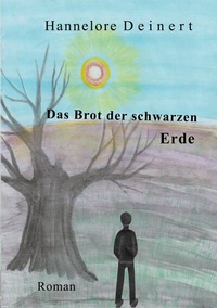 Abbildung von: Das Brot der Schwarzen Erde - BoD - Books on Demand