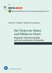 Abbildung von: Die Türkei im Nahen und Mittleren Osten - Verlag Barbara Budrich