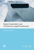 Abbildung von: Swiss Corporation Law: A Primer for Legal Practitioners - Nomos