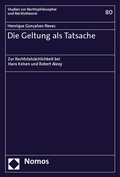 Cover: Die Geltung als Tatsache - Nomos