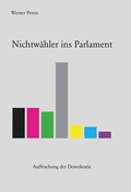 Cover: Nichtw&auml;hler ins Parlament - Edition Steffan