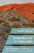 Cover: Storytelling im Coaching - EHP Edition Humanistische Psychologie